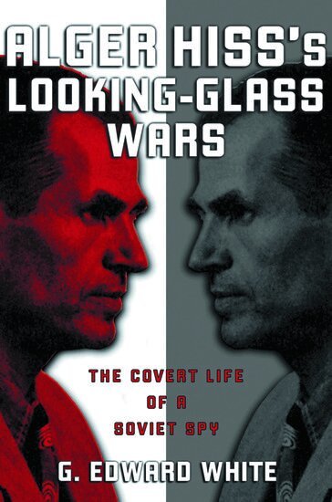 Alger Hiss's Looking-Glass Wars (h�ftad)