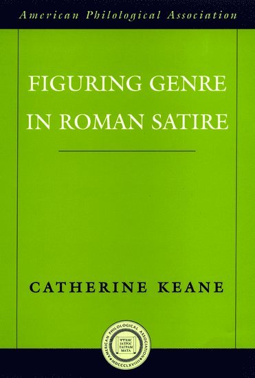 Figuring Genre in Roman Satire (häftad)