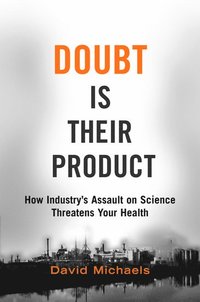 Doubt is Their Product (inbunden)