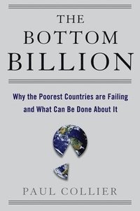 The Bottom Billion (inbunden)