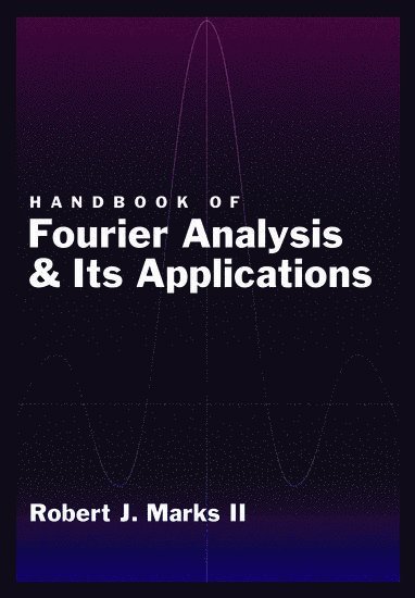 Handbook of Fourier Analysis & Its Applications (inbunden)