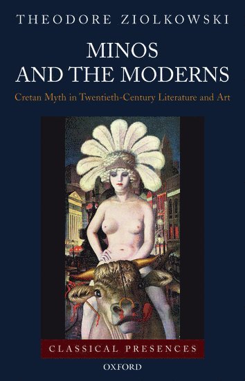 Minos and the Moderns (häftad)