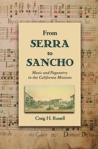 From Serra to Sancho (inbunden)
