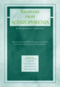 Recovery from Schizophrenia: An International Perspective (e-bok)