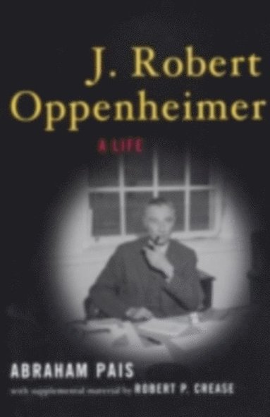 J. Robert Oppenheimer (inbunden)