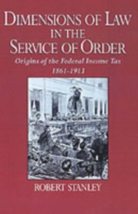 Dimensions of Law in the Service of Order (e-bok)
