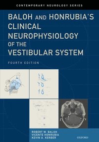 Baloh and Honrubia's Clinical Neurophysiology of the Vestibular System (inbunden)