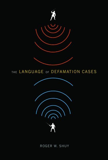 The Language of Defamation Cases (inbunden)