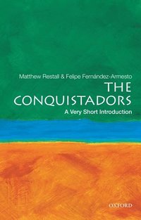 The Conquistadors: A Very Short Introduction (hftad)