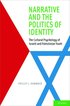 Narrative and the Politics of Identity