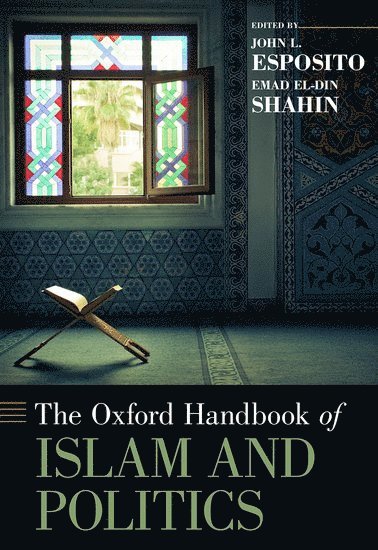 Oxford Handbook of Islam and Politics (hftad)