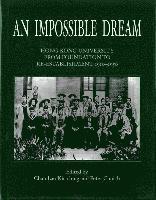 An Impossible Dream: Hong Kong University from Foundation to Re-Establishment, 1910-1950 (häftad)