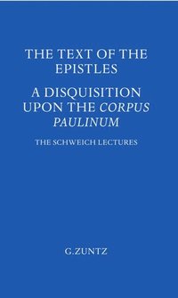 The Text of the Epistles (inbunden)