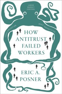 How Antitrust Failed Workers (e-bok)