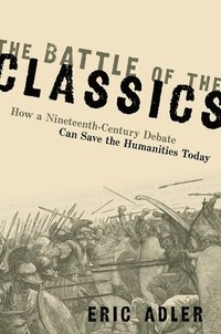 The Battle of the Classics (inbunden)