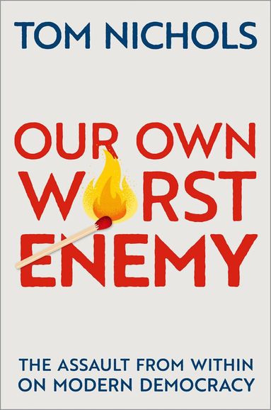 Our Own Worst Enemy (h�ftad)