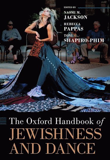 The Oxford Handbook of Jewishness and Dance (hftad)