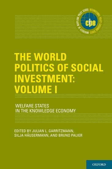 The World Politics of Social Investment: Volume I (h�ftad)