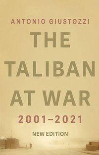 The Taliban at War: 2001 - 2021 som bok, ljudbok eller e-bok.