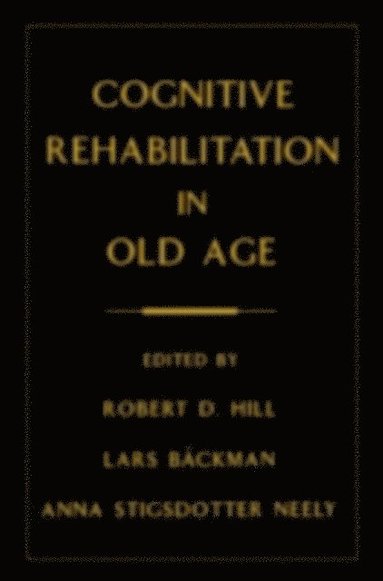 Cognitive Rehabilitation in Old Age (e-bok)