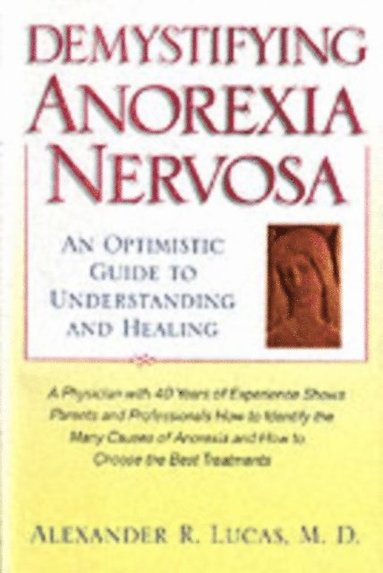 Demystifying Anorexia Nervosa (e-bok)
