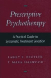 Prescriptive Psychotherapy (e-bok)