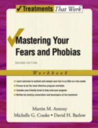 Mastering Your Fears and Phobias (e-bok)