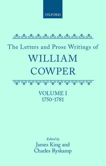 The Letters and Prose Writings of William Cowper (inbunden)