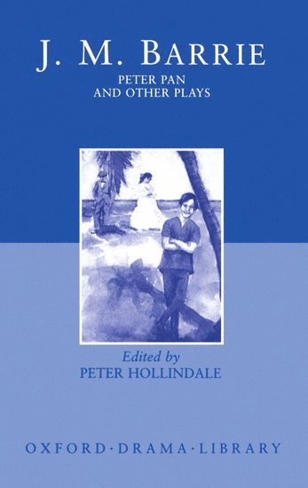 Peter Pan and Other Plays (häftad)