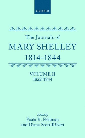 Journals of Mary Shelley: Part II: July 1822 - 1844 (hftad)