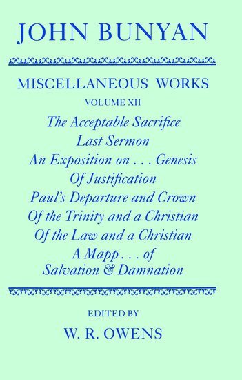 The Miscellaneous Works of John Bunyan: The Miscellaneous Works of John Bunyan (inbunden)