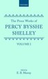 The Prose Works of Percy Bysshe Shelley: Volume I