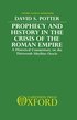 Prophecy and History in the Crisis of the Roman Empire