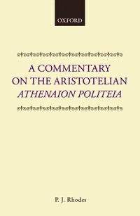 A Commentary on the Aristotelian Athenaion Politeia (hftad)