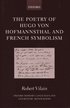 The Poetry of Hugo von Hofmannsthal and French Symbolism