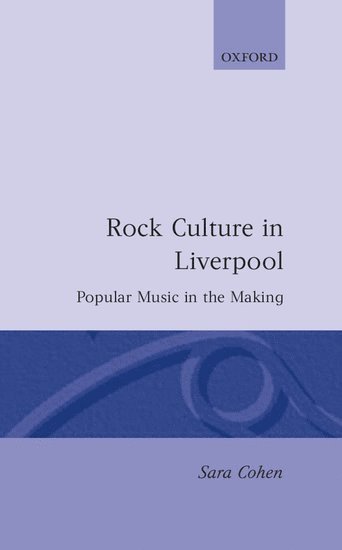 Rock Culture in Liverpool (inbunden)