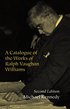 A Catalogue of the Works of Ralph Vaughan Williams