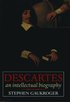 Descartes: An Intellectual Biography