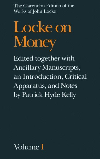 John Locke: Locke on Money (inbunden)