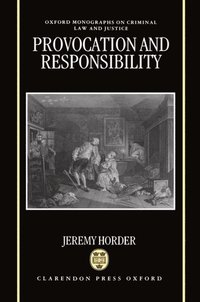 Provocation and Responsibility (inbunden)