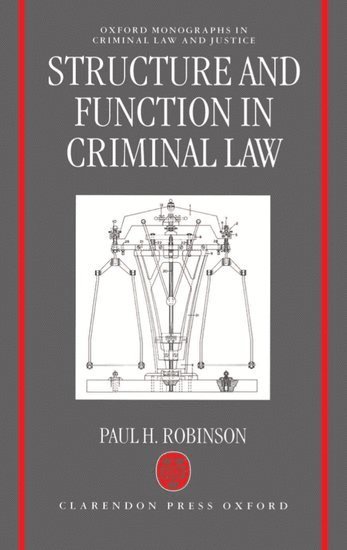 Structure and Function in Criminal Law (inbunden)
