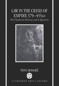 Law in the Crisis of Empire 379-455 AD (inbunden)