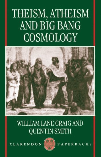 Theism, Atheism, and Big Bang Cosmology (hftad)