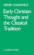Early Christian Thought and the Classical Tradition