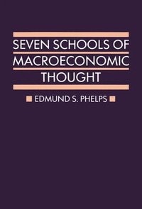 Seven Schools of Macroeconomic Thought (inbunden)