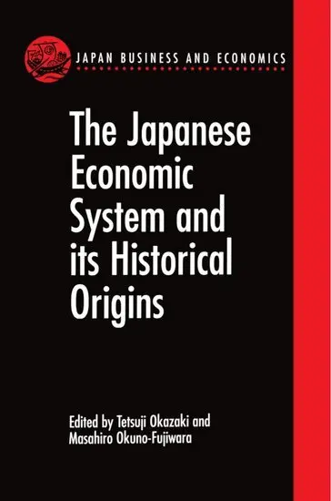 The Japanese Economic System and its Historical Origins - Susan Herbert ...
