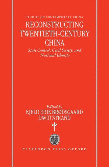 Reconstructing Twentieth Century China (häftad)