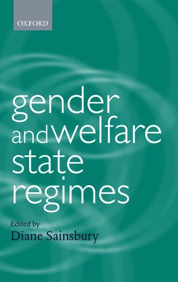 Gender and Welfare State Regimes (häftad)