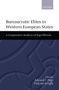 Bureaucratic lites in Western European States (inbunden)
