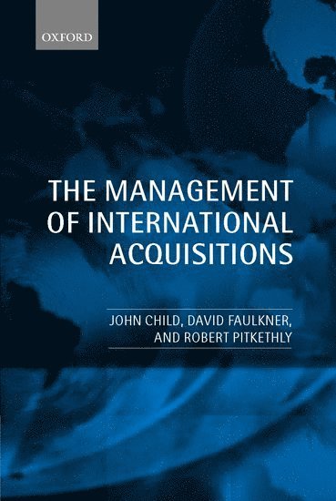 The Management of International Acquisitions (inbunden)